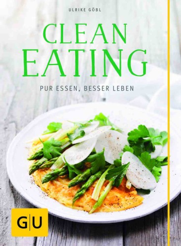 clean eating, kochbuch, cookbook, 9qj86.w4yserver.at